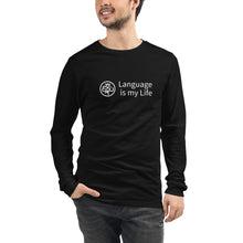 Load image into Gallery viewer, Language is my Life — Unisex Long Sleeve Shirt